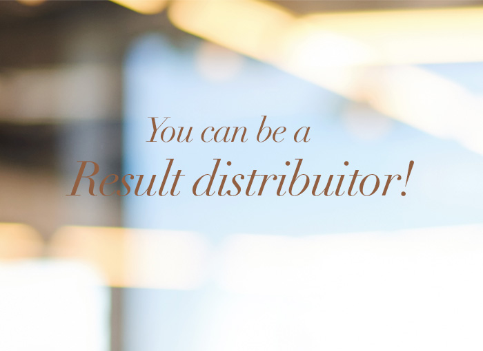 You can be a Result distribuitor!